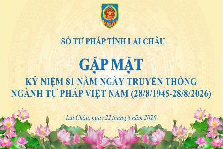 SỞ TƯ PHÁP LAI CHÂU TỔ CHỨC TỌA ĐÀM KỶ NIỆM 81 NĂM NGÀY TRUYỀN THỐNG NGÀNH TƯ PHÁP VIỆT NAM
